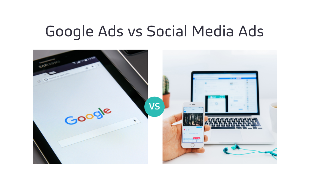 Google Ads vs Social Media Ads - Mockup